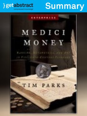 Medici Money Summary By Tim Parks 183 Overdrive Rakuten